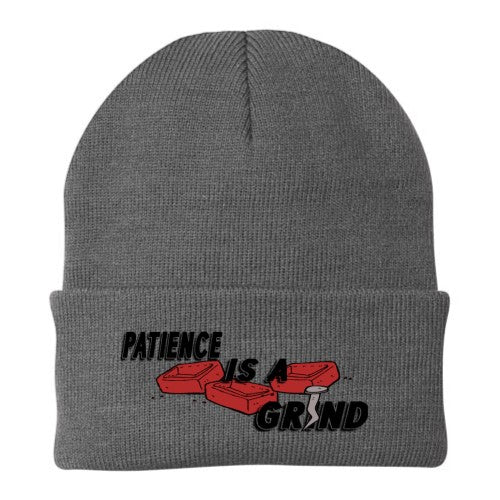 Patience is a Grind Beanie Gray